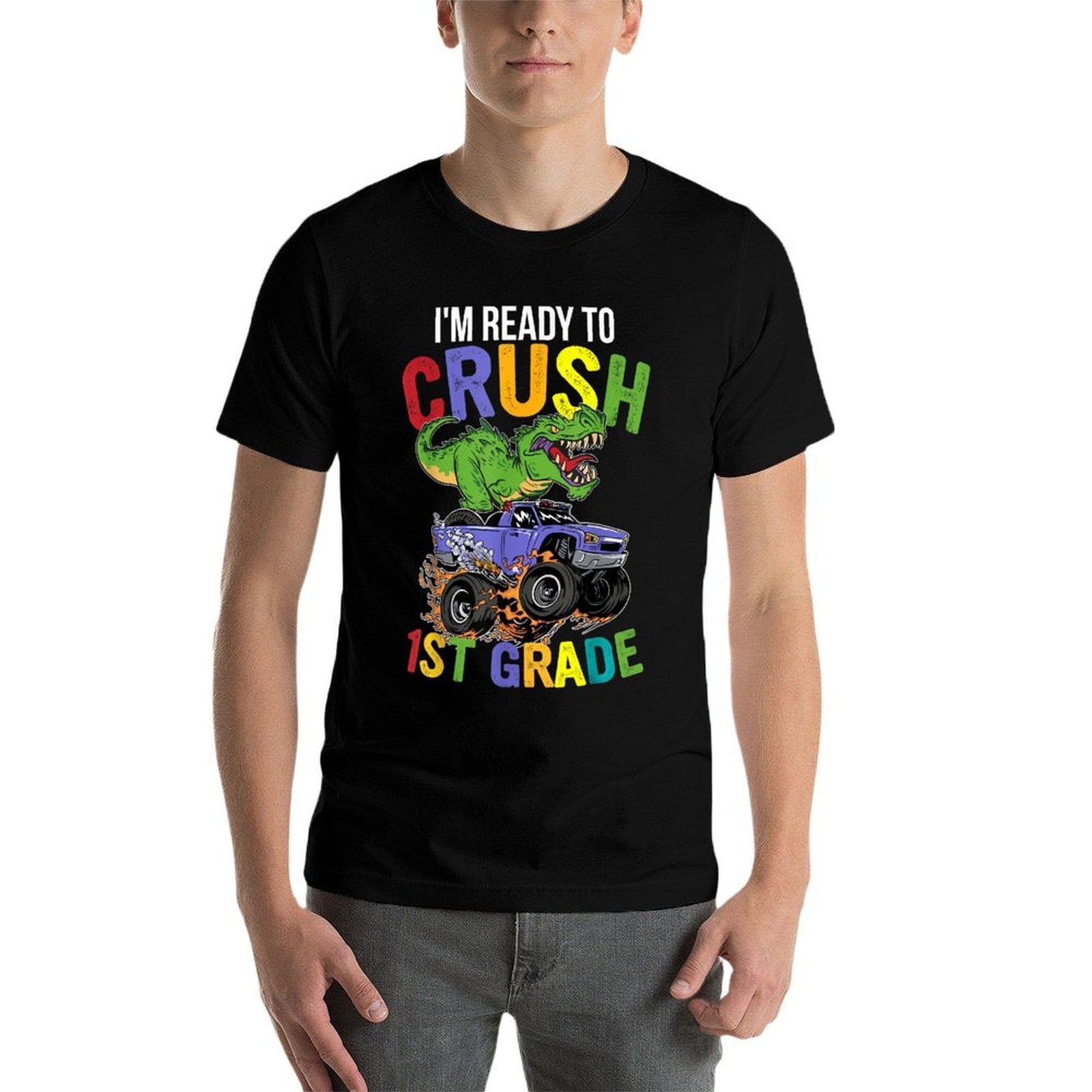 Im Ready To Crush 1st Grade Monster Truck Dinosaur Boys  Odor-resistant T-Shirt