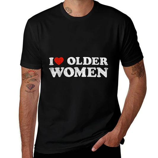 I Love Older Women Red Heart Older Women Sarcasm  Slim-fit Cut T-Shirt