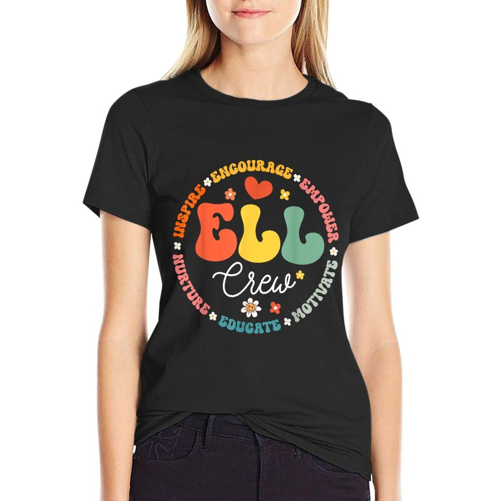 ELL Crew School Assistant School English Language Learner  Stretchy T-Shirt