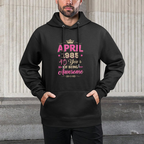 April 1985 40 Years Of Being Awesome Retro 40Th Birthday Breathable Fabric Hoodie