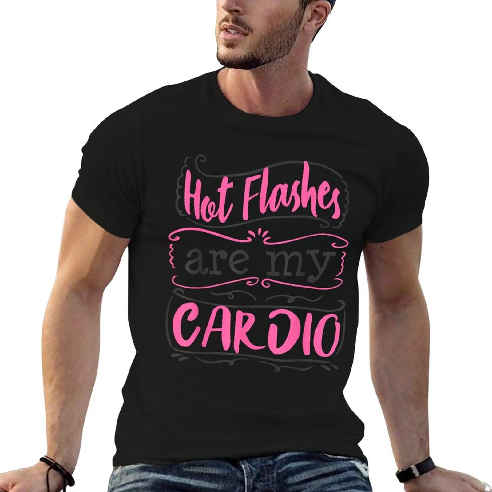 Menopause Funny 40th 50th Birthday Gift Hot Flashes Women Comfortable T-Shirt