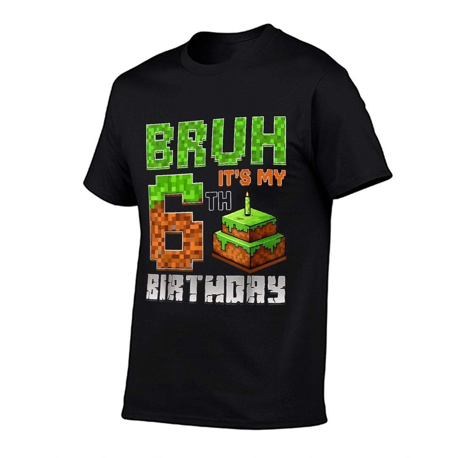 Birthday Boy Kid Bruh Its My 6th Birthday Game Pixel Number  Quick-drying T-Shirt