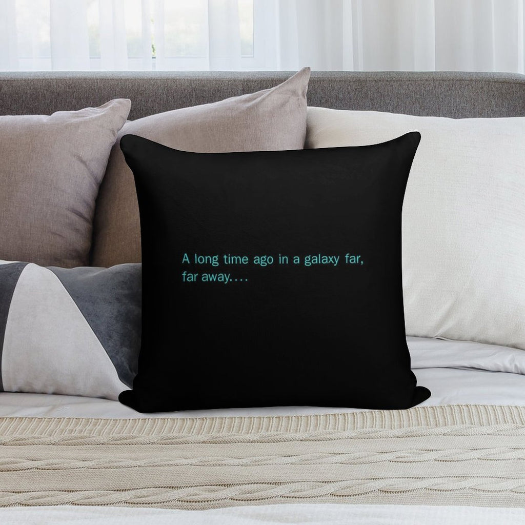 In A Galaxy Far Far Away Soft Home Decor Throw Pillow