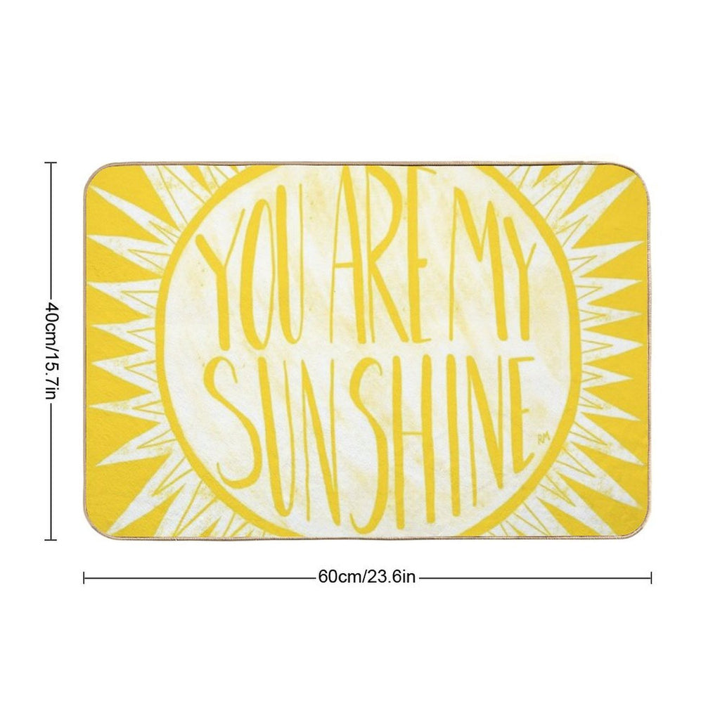 You Are My Sunshine  Long-Lasting Bath Mat