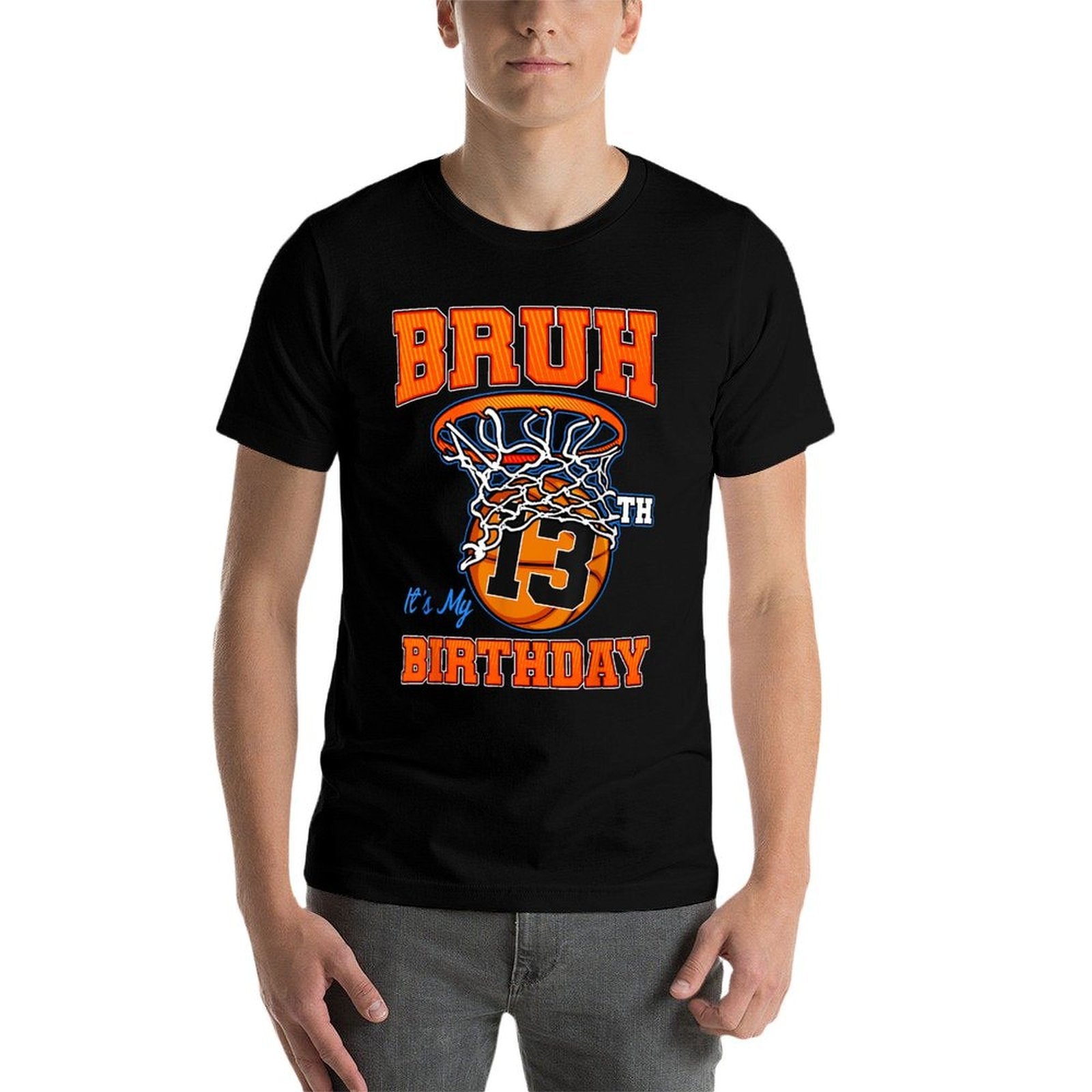 Bruh It's My 13th Birthday 13 Year Old Birthday Basketball  Relaxed-fit T-Shirt