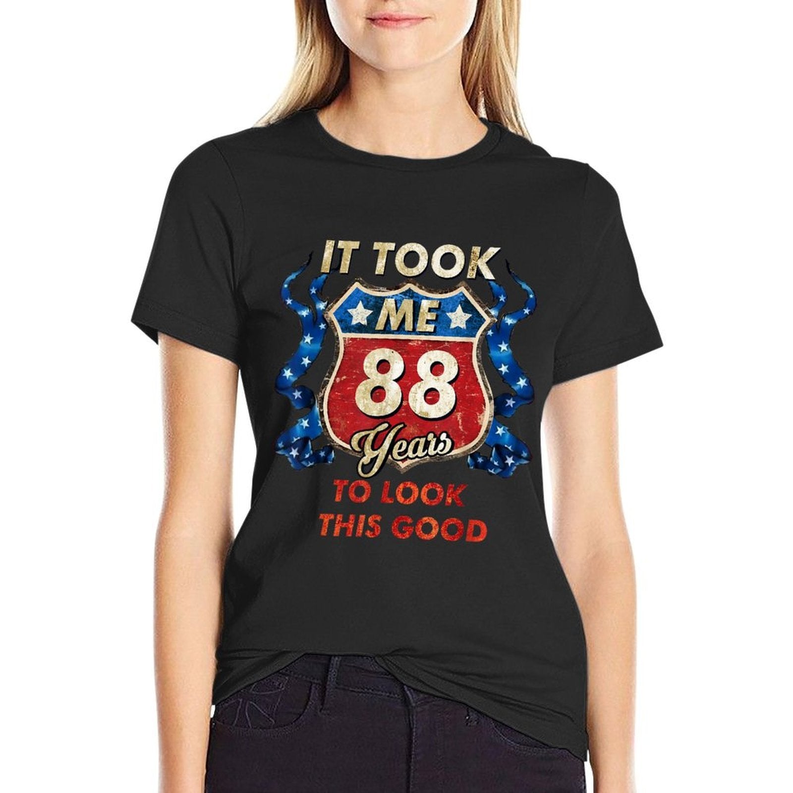 It Took Me 88 Years To Look This Good 88th Birthday Tshirt  Rolled Sleeves T-Shirt
