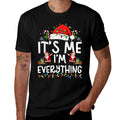 Couple Matching Funny Christmas It’s Me I’m Everything  Trendy Pattern T-Shirt