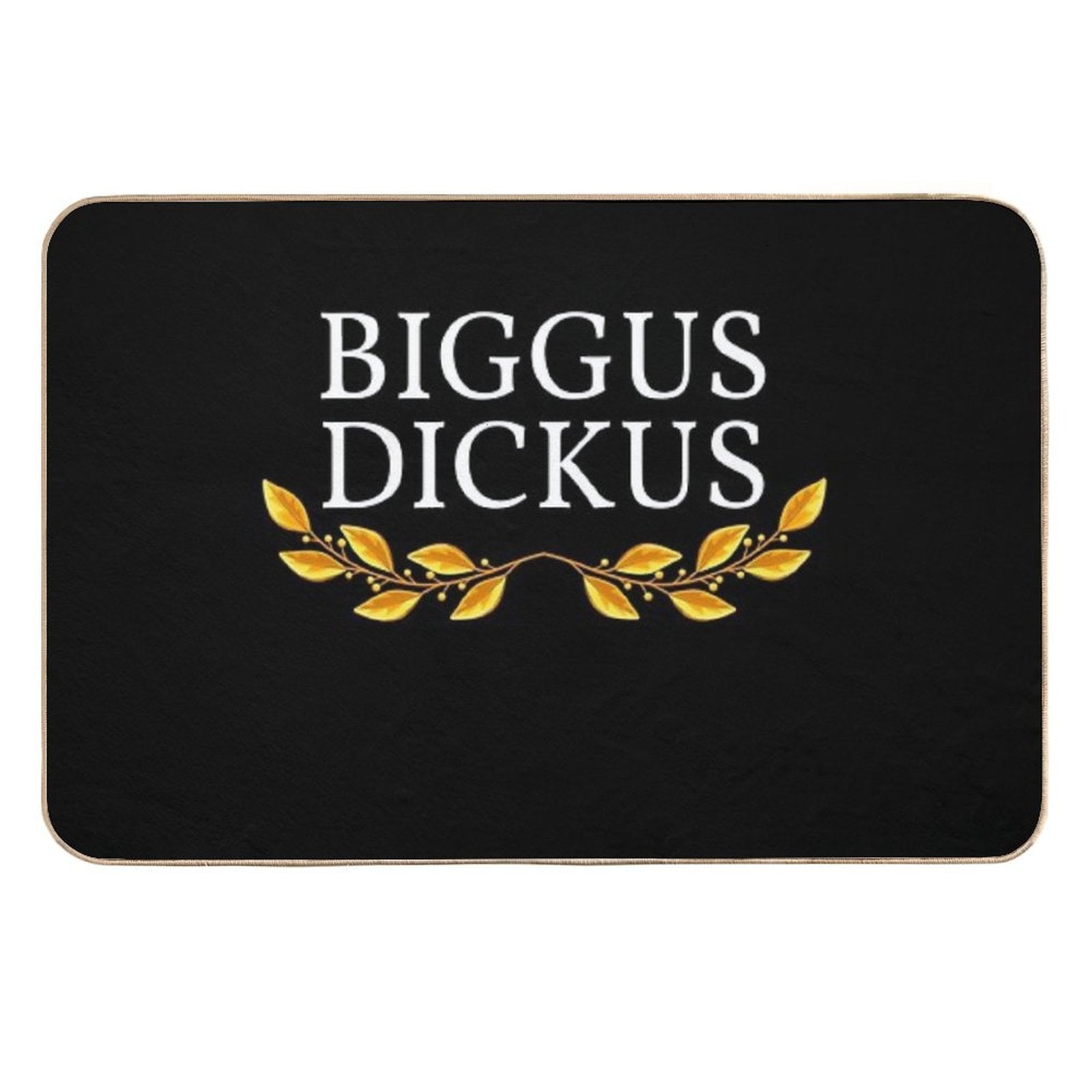 Biggus Dickus  Easy Maintenance Bath Mat