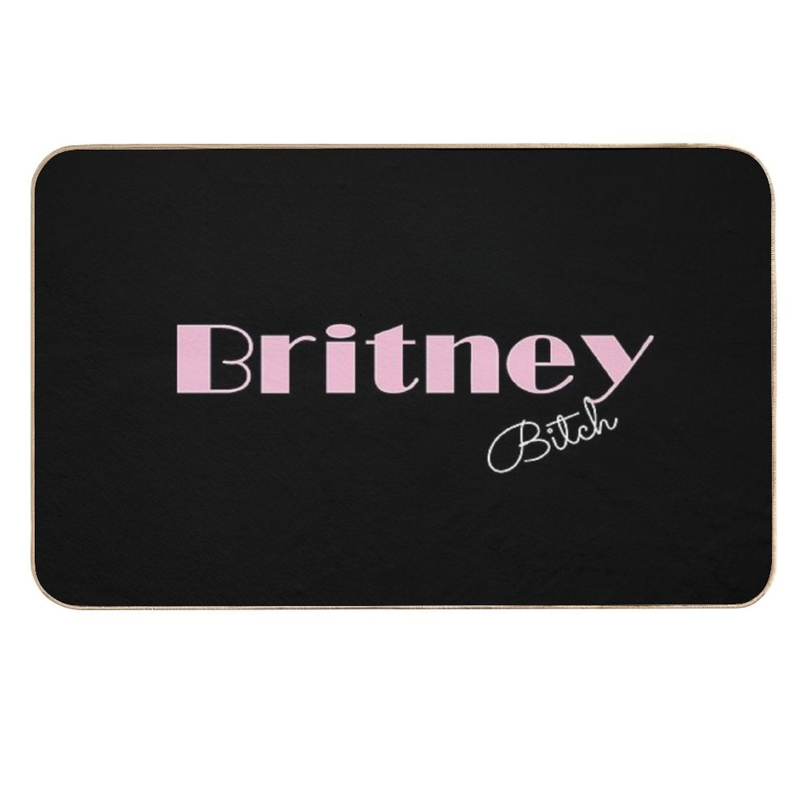 Britney. Bitch  Long-Lasting Bath Mat