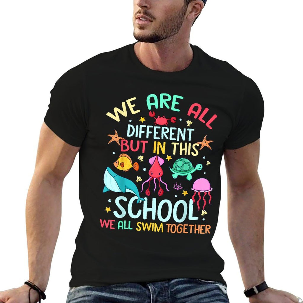 We Are Different But In This School We Swim Together Ocean  Vintage-inspired T-Shirt
