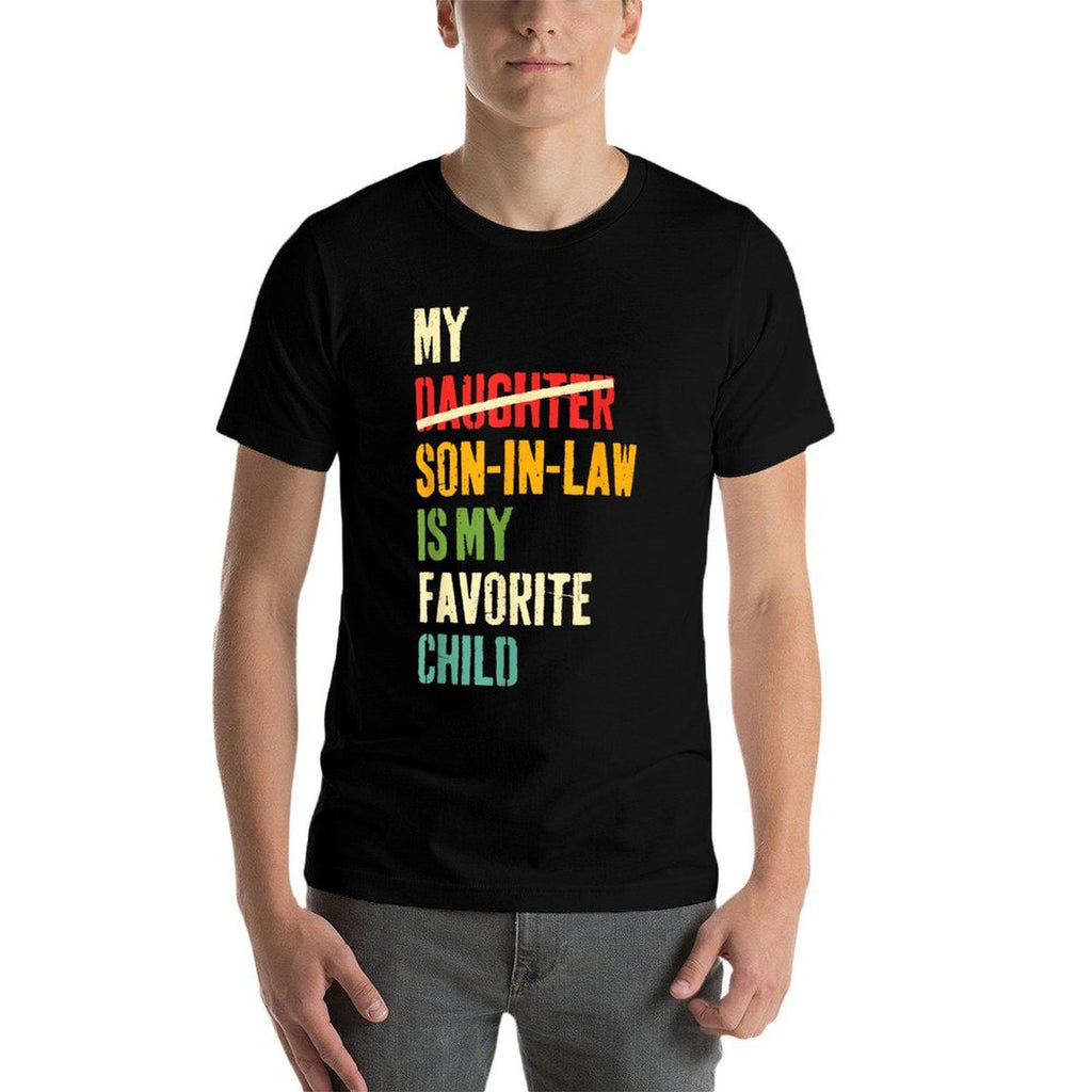 My Son In Law Is My Favorite Child Humor Fathers Day Retro  Eco-friendly Material T-Shirt