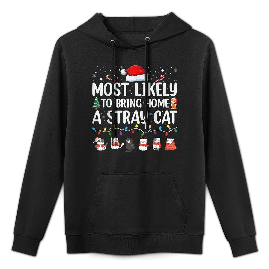 Most Likely To Bring Home A Stray Cat Matching Christmas Easy Care Hoodie