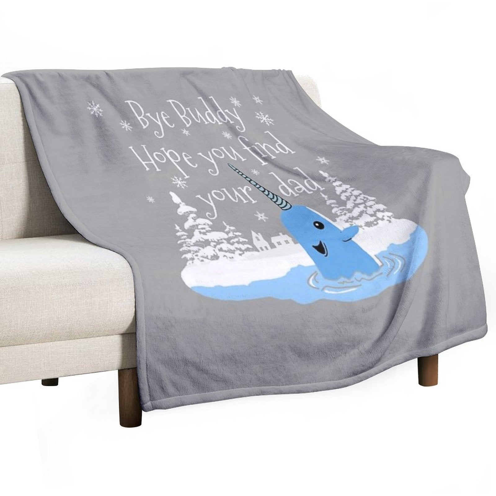 Bye Buddy Hope You Find Your Dad Comfort Throw Blanket