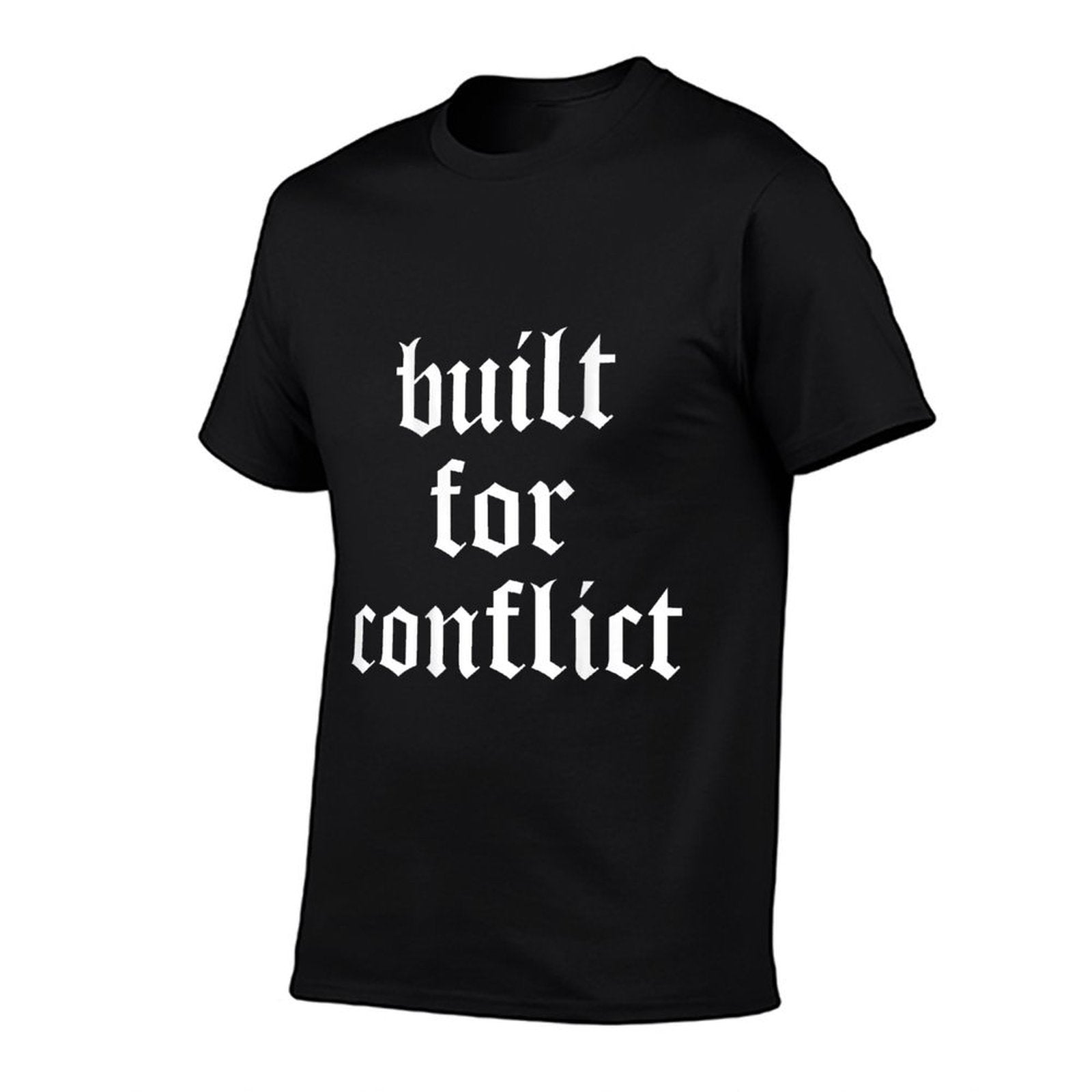 Built For Conflict Resilience Strong Quote  Soft T-Shirt