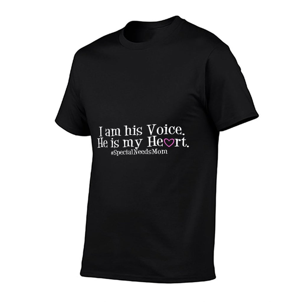 Special Needs Mom Son I Am His Voice He Is My Heart  Versatile T-Shirt