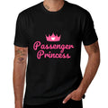 Princess Passenger, Passenger Princess  Tagless Design T-Shirt