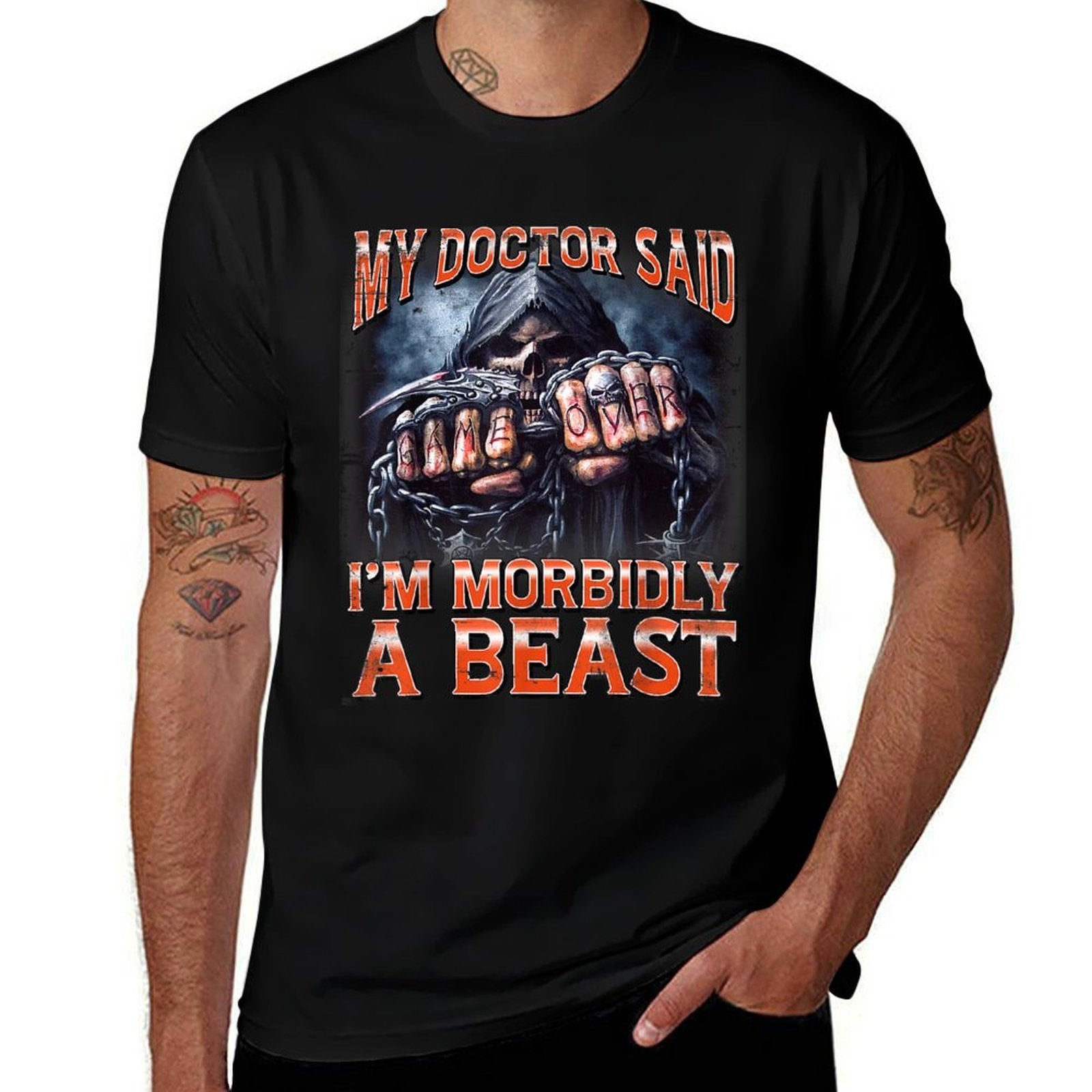 My Doctor Said Im Morbidly A Beast Skeleton Meme  Easy-care T-Shirt