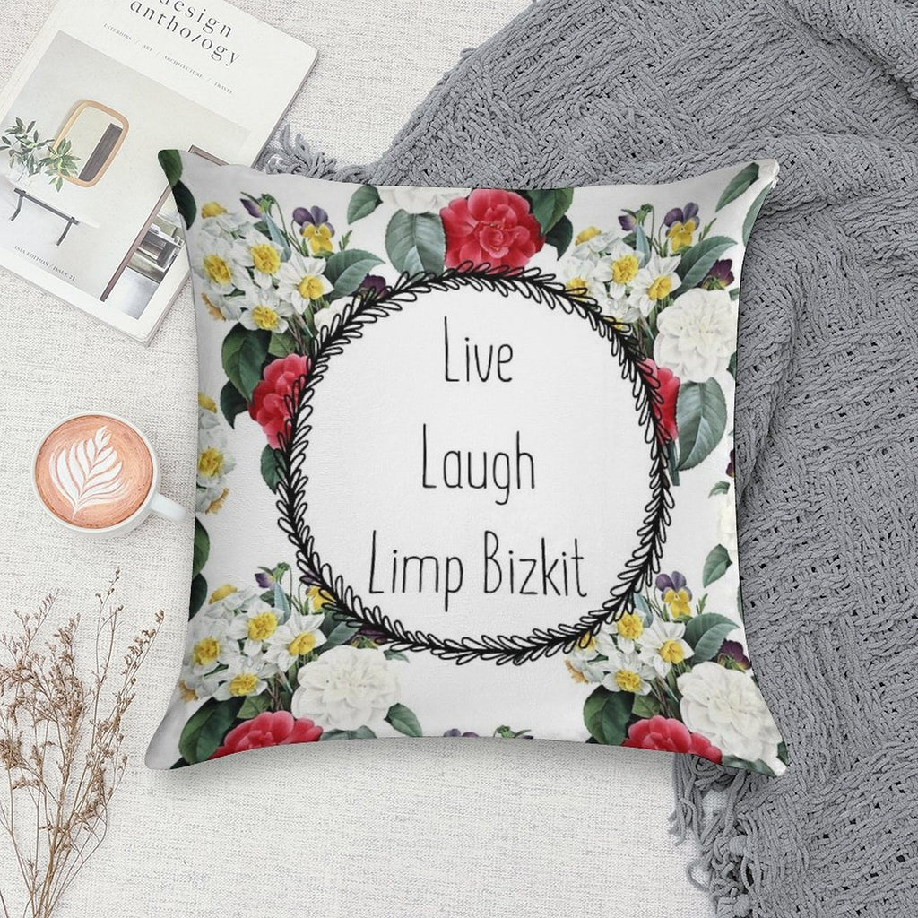 Live Laugh Limp Bizkit Soft Gift Ready Throw Pillow