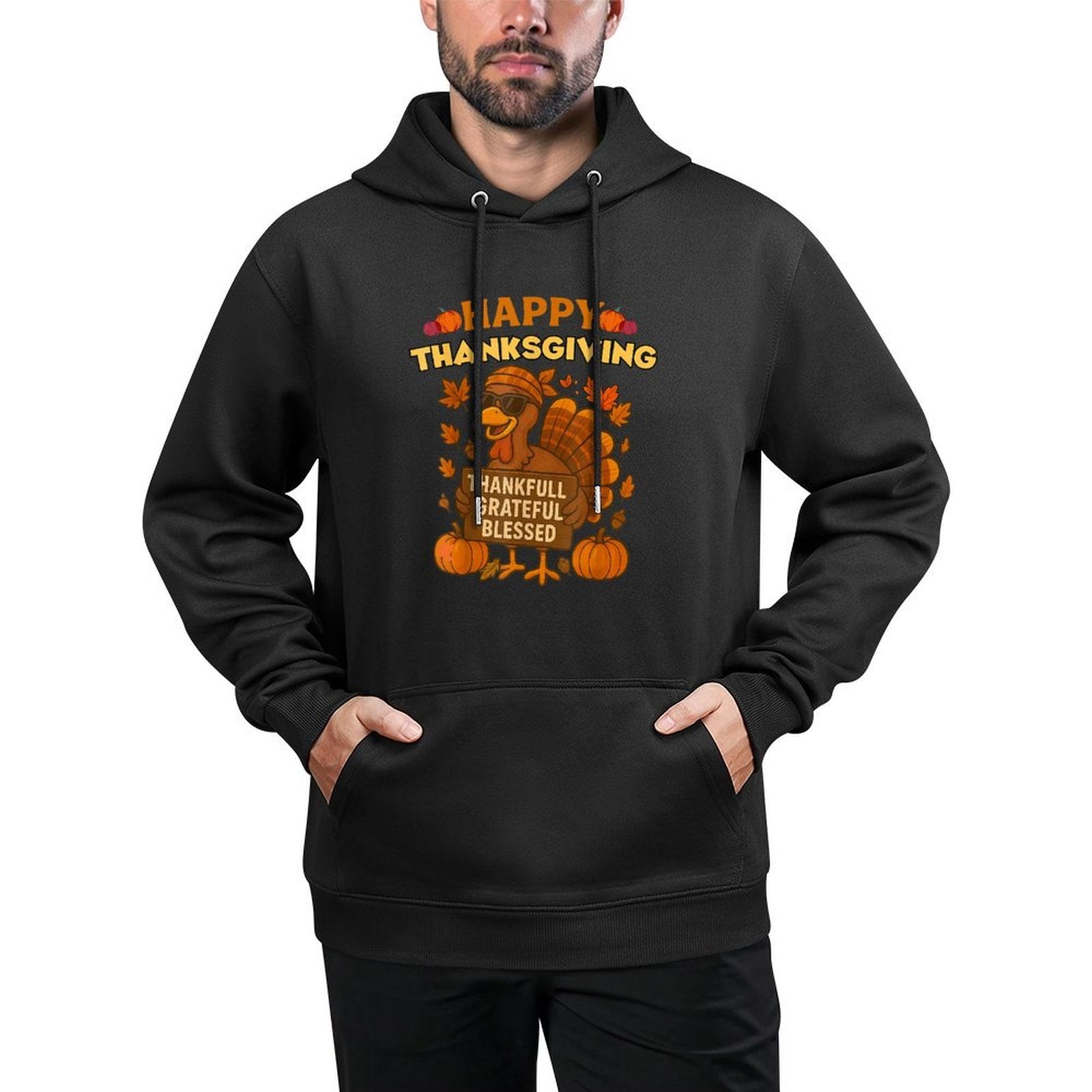 Happy Thanksgiving Turkey Thankful Grateful Blessed Easy Care Hoodie