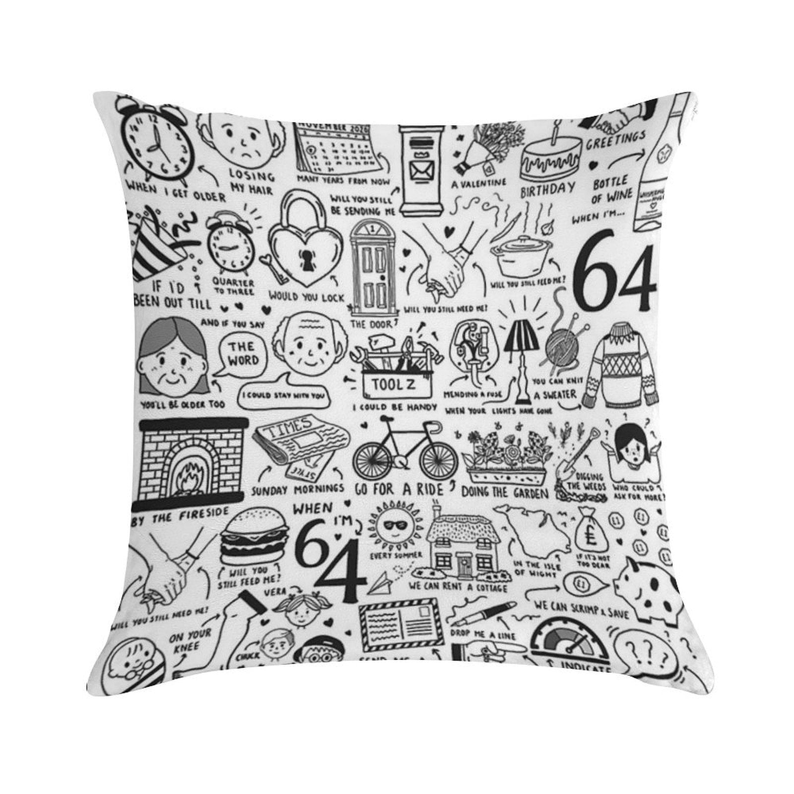When I’m Sixty Four Soft Skin-Friendly Throw Pillow