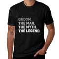 The Man Myth Legend Cool Funny Gift for Groom Gift  Wrinkle-resistant T-Shirt