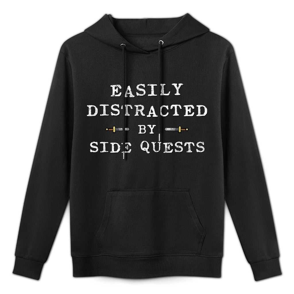 Easily Distracted by Side Quests - Funny Gaming Durable Construction Hoodie