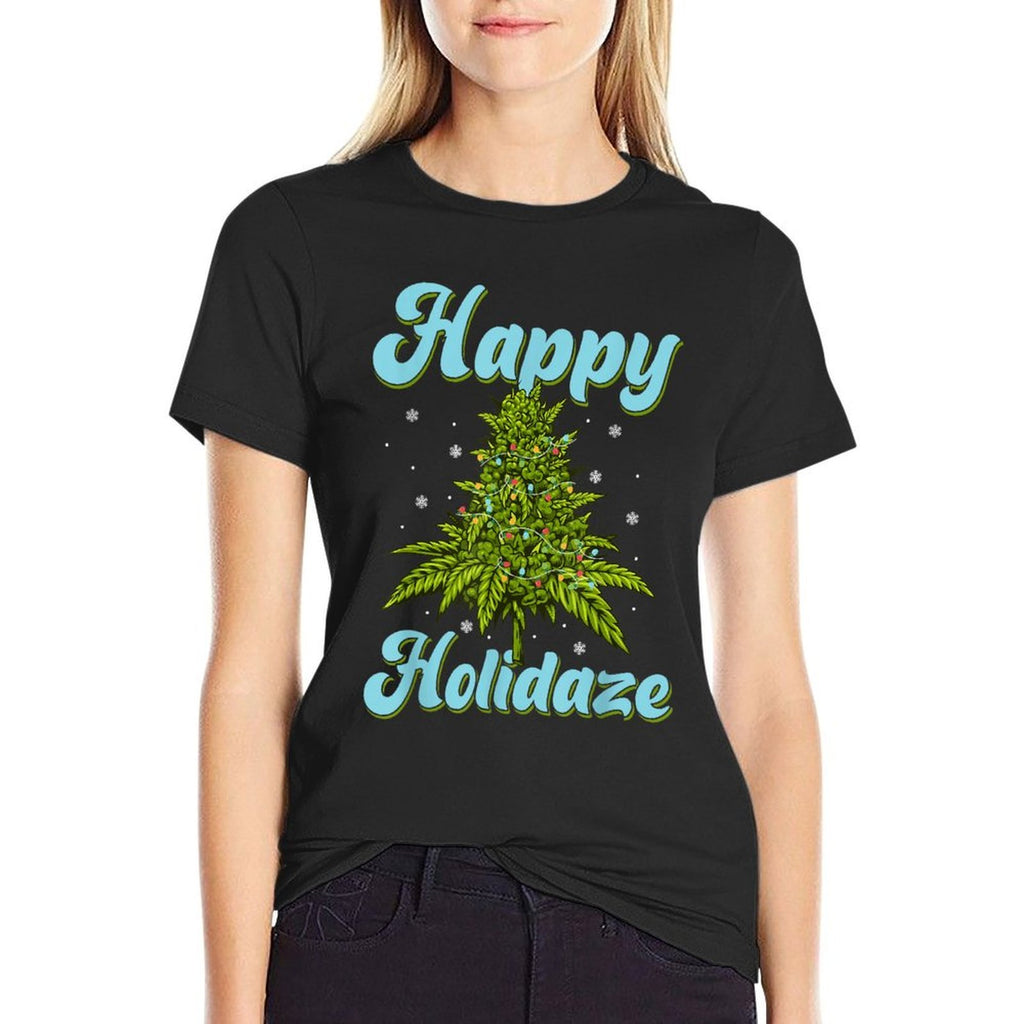 Happy Holidaze Weed Cannabis Christmas Trees Ugly Sweater  Easy-care T-Shirt