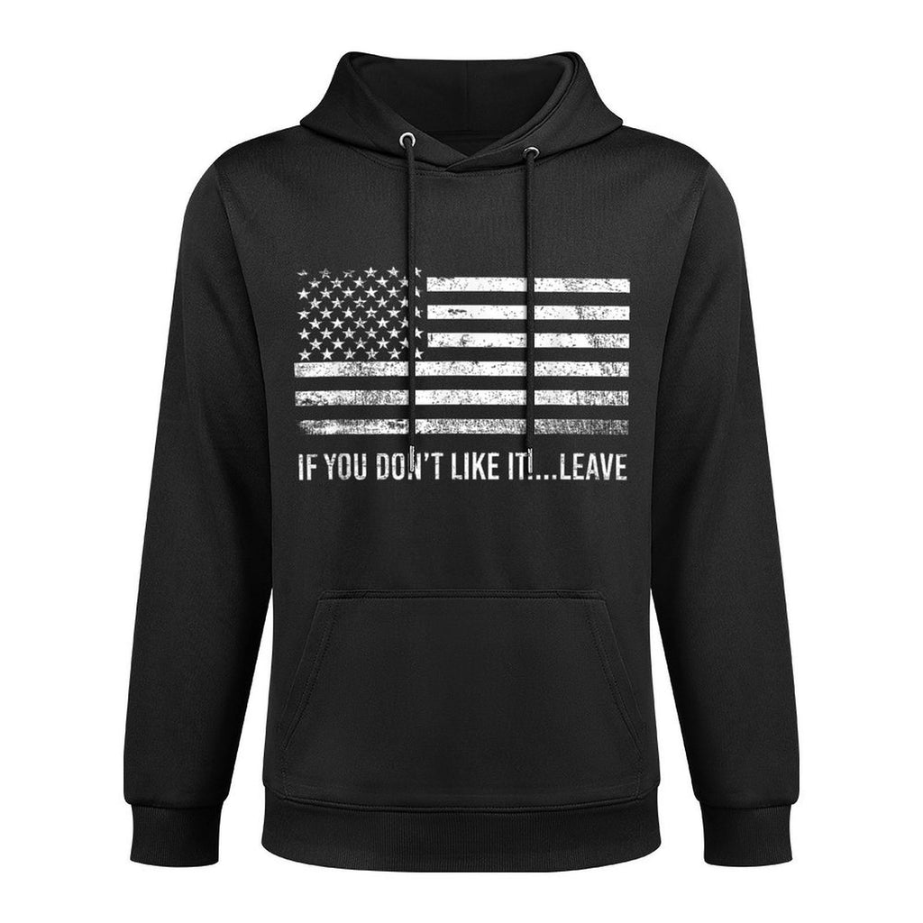 If You Dont Like It Leave American Patriot Versatile Streetwear Hoodie