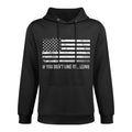 If You Dont Like It Leave American Patriot Versatile Streetwear Hoodie