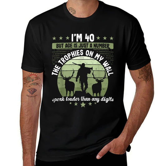 Hunter Birthday 40 Years Old Hunting 40th Birthday Hunter Comfortable T-Shirt