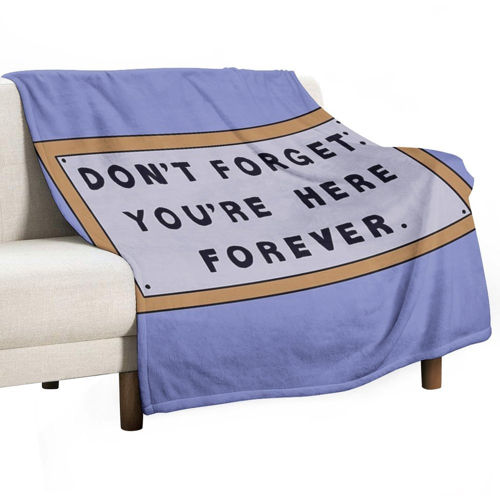 Don’t Forget You’re Here Forever Simpsons Sign Machine-washable Throw Blanket