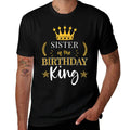 Sister of The Birthday King Theme Party Bday Celebration  Eco-friendly Material T-Shirt