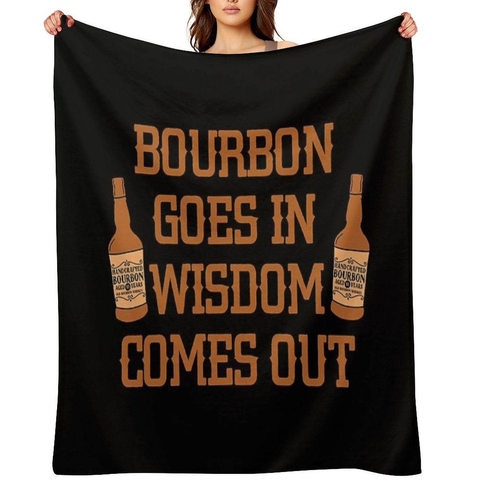 Bourbon Goes In, Wisdom Comes Out Gift for Whiskey Lovers Comfort Throw Blanket