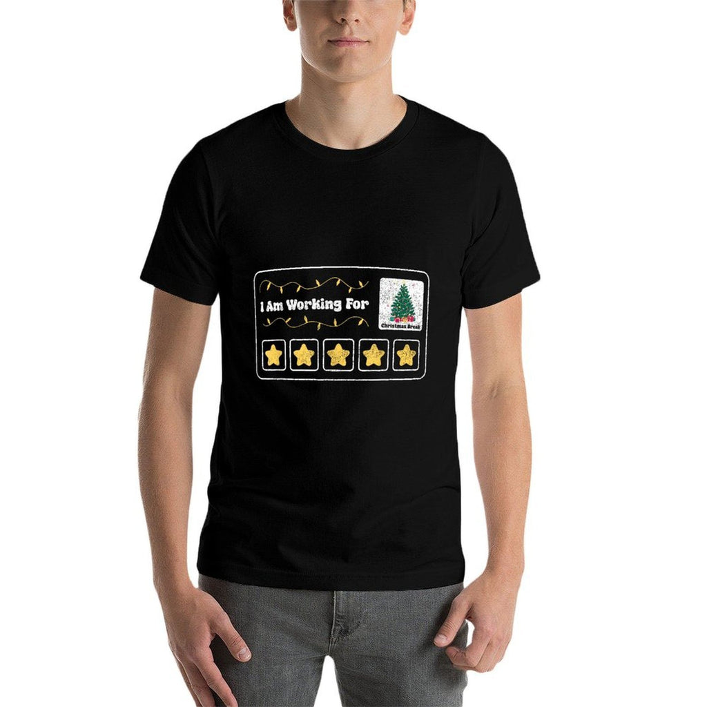 Im Working For Christmas Break 5 Stars Special Education Tea  Durable T-Shirt