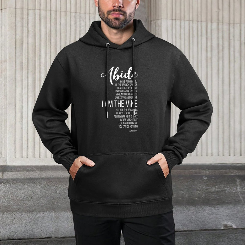Abide In Me I Am The Vine. John 154-5. Kangaroo Pocket Hoodie