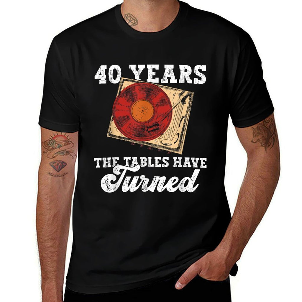 40 Years The Tables Have Turned Vinyl Records 40th Birthday  Classic T-Shirt