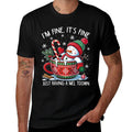 I’m Fine Its Fine Just Having Meltdown Christmas Snowman  Wrinkle-resistant T-Shirt
