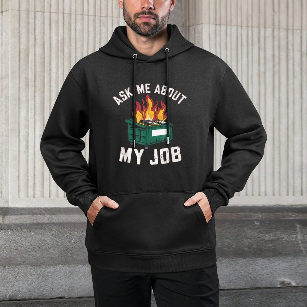 Dumpster Fire Fine Everythings Humor Dumpster Moisture-Wicking Hoodie