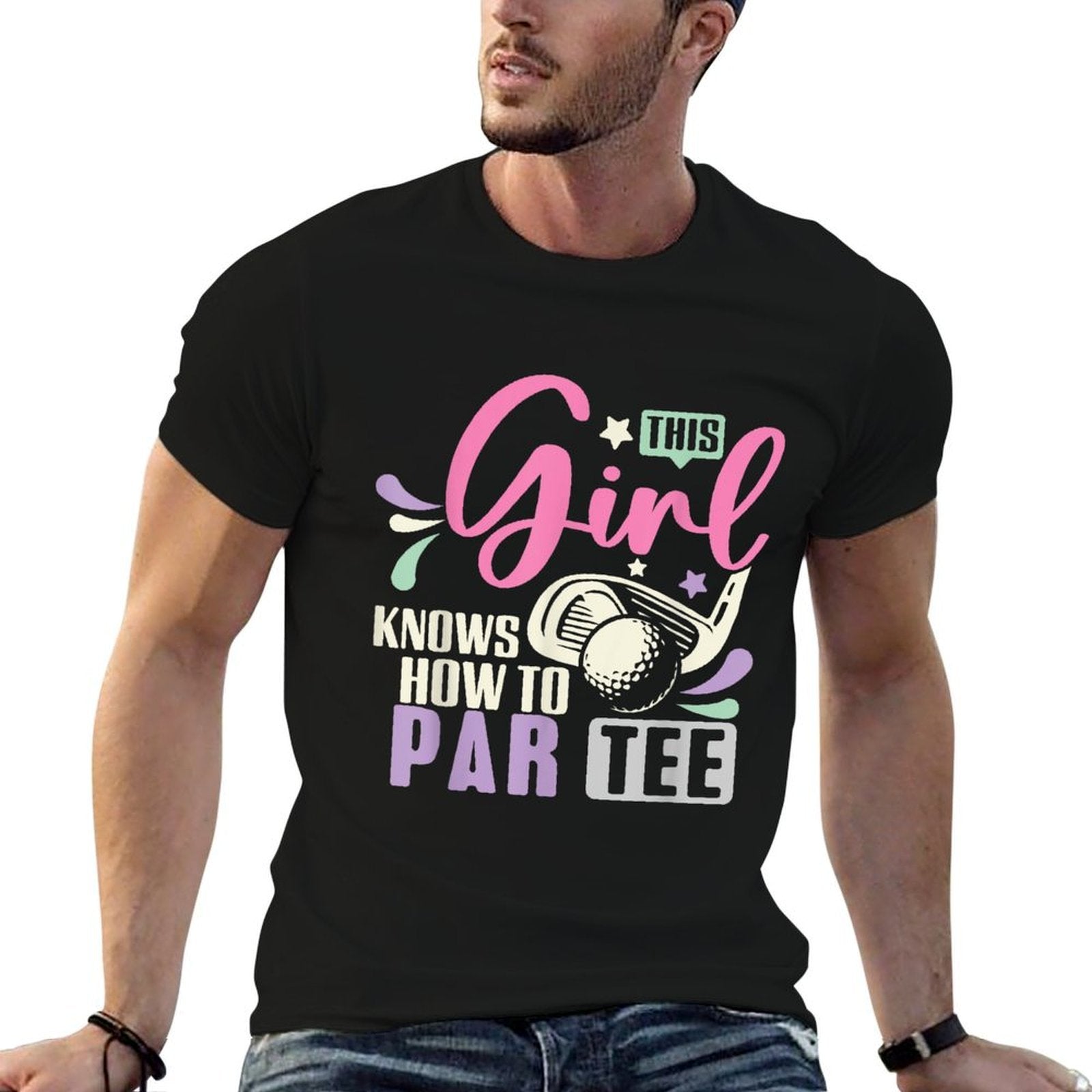This Girl Knows How To Par Funny Golf Lets Par Tee Women  Easy-care T-Shirt