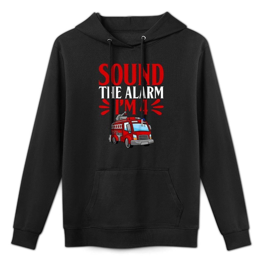 Kids Sound The Alarm 4 Years Old 4th Birthday Little Firefighter Breathable Fabric Hoodie