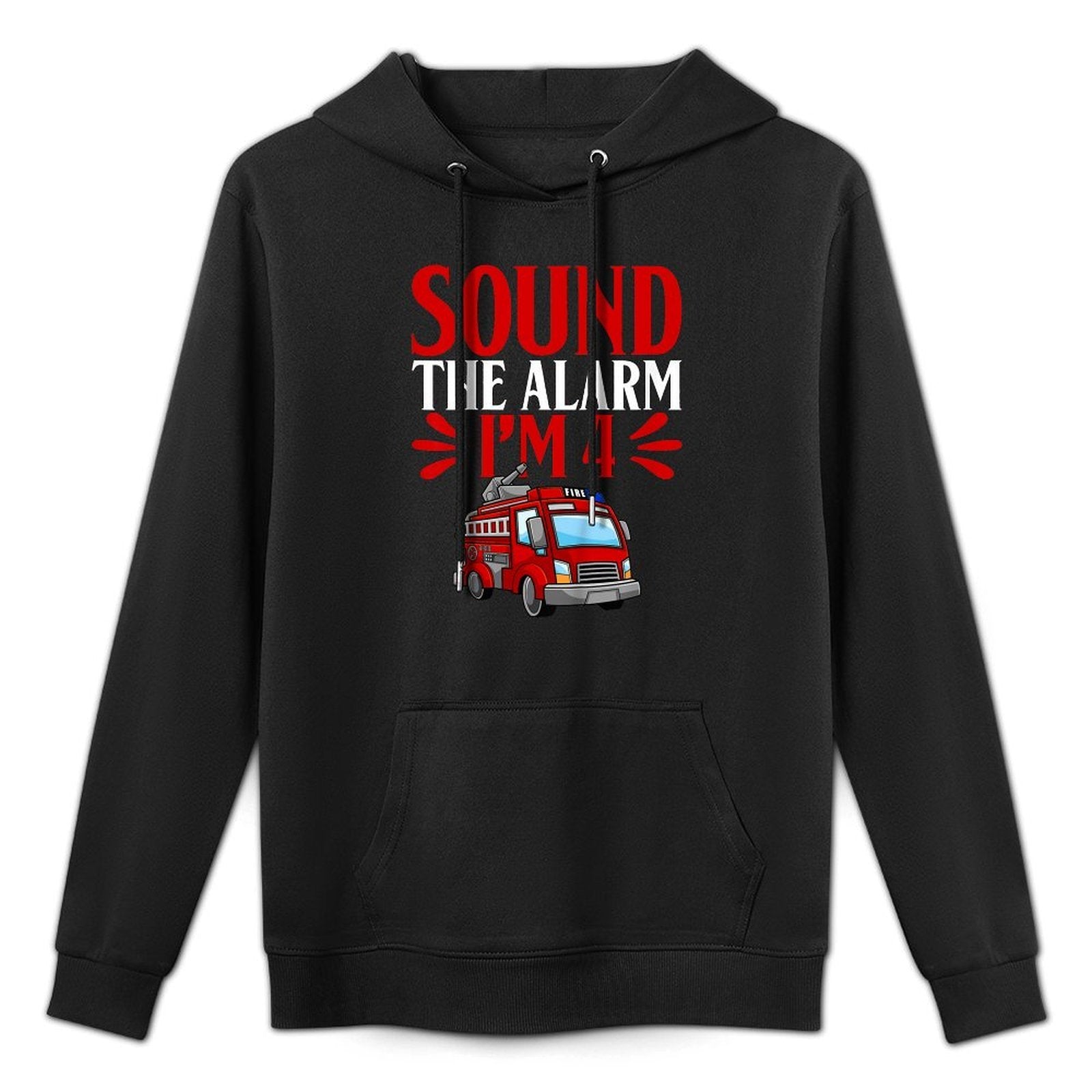 Kids Sound The Alarm 4 Years Old 4th Birthday Little Firefighter Breathable Fabric Hoodie