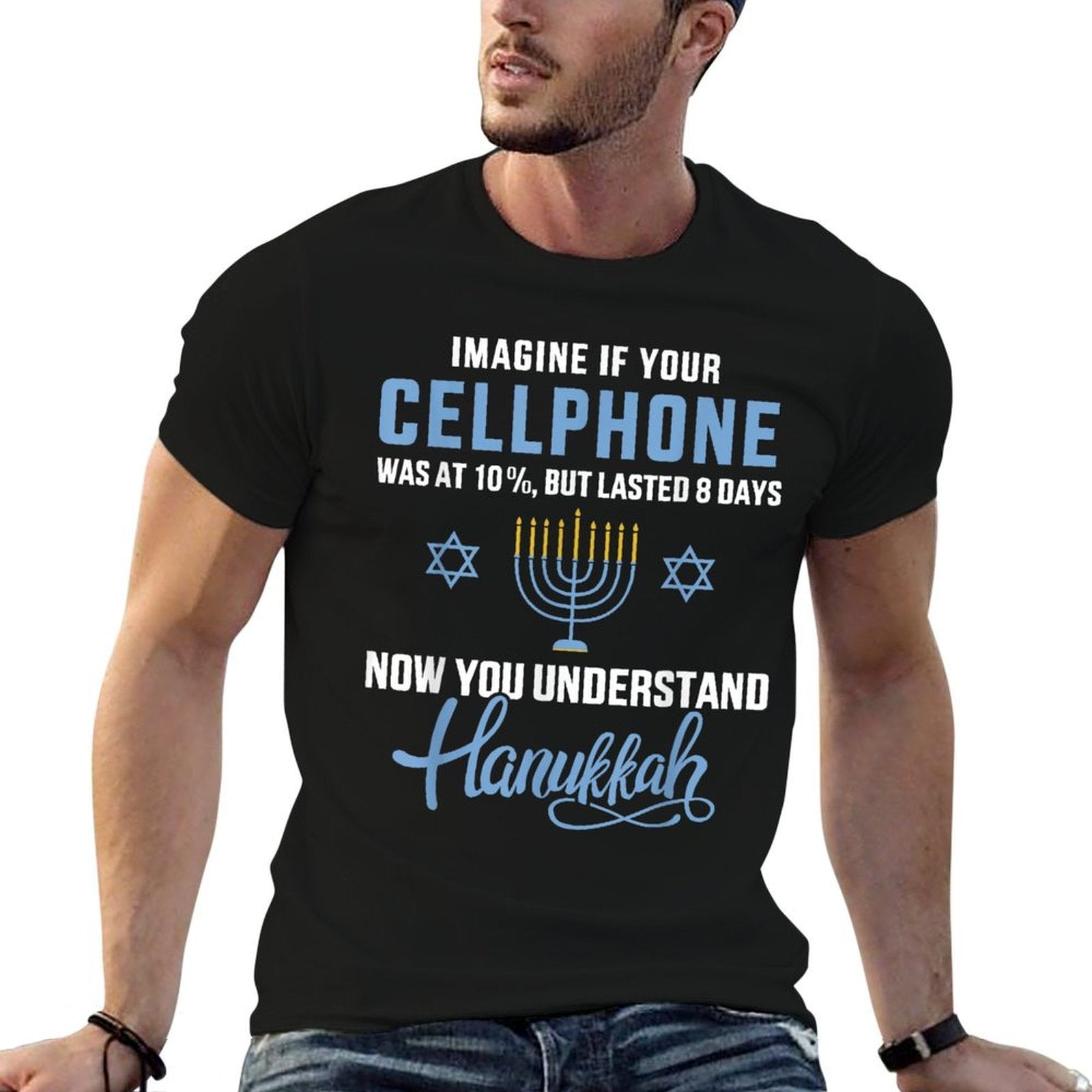 Funny Cellphone 8 Days Understand Jewish Hanukkah Chanukah  Versatile T-Shirt