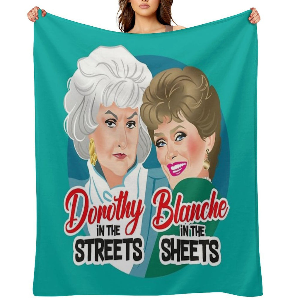 Dorothy in The Streets, Blanche in The Sheets Multi-functional Throw Blanket