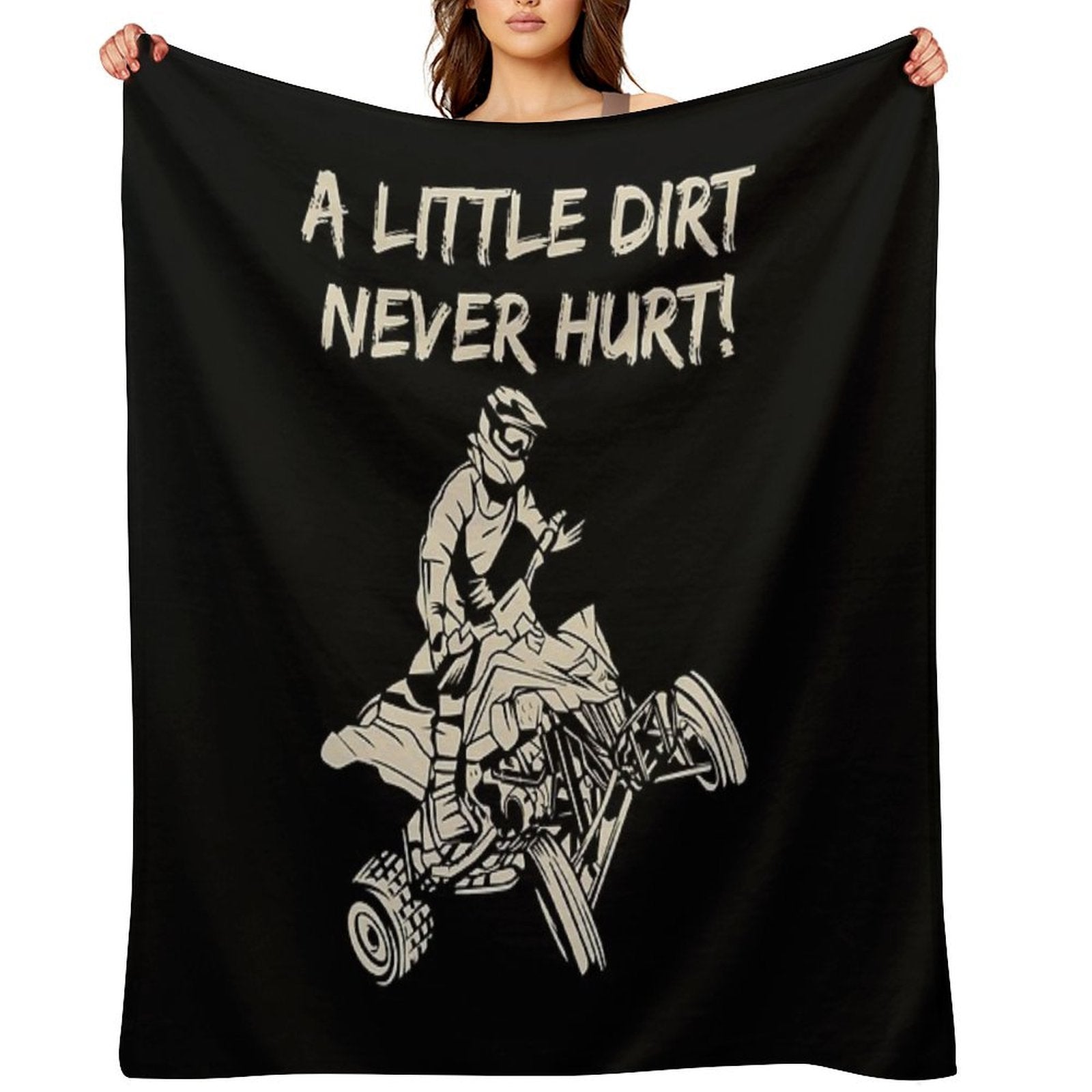 ATV Quad A Little Dirt Never Hurt Four Wheeler Racing Design Easy Care Throw Blanket