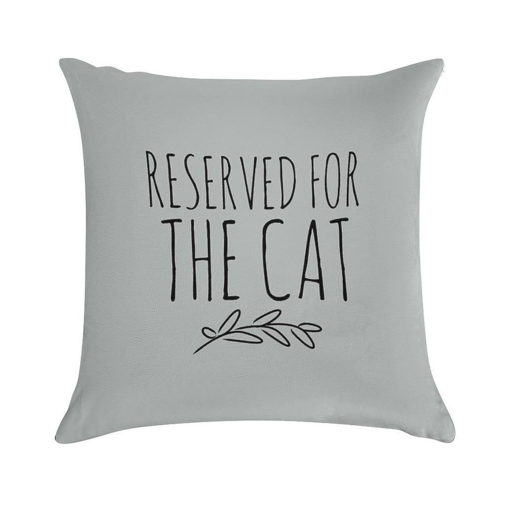 Reserved for The Cat Soft Ultra-Soft Texture Throw Pillow