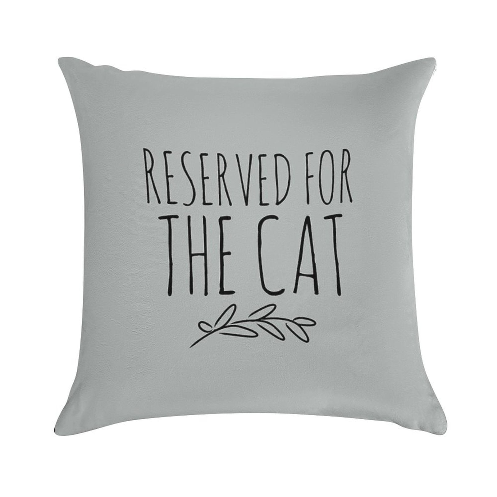 Reserved for The Cat Soft Ultra-Soft Texture Throw Pillow