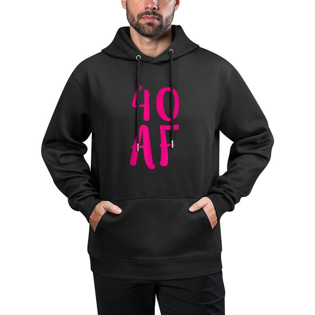 40 AF Funny Forty 40th Birthday Present Women Kangaroo Pocket Hoodie