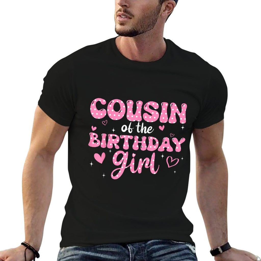 Cousin Of The Birthday Pink Girl Matching Family  Durable T-Shirt