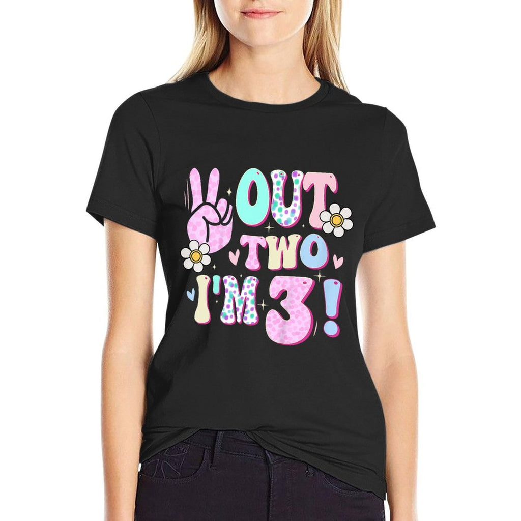 Kids Peace Out Two I&#39;m 3 Three Year Old Girl 3rd Birthday  Affordable Price T-Shirt
