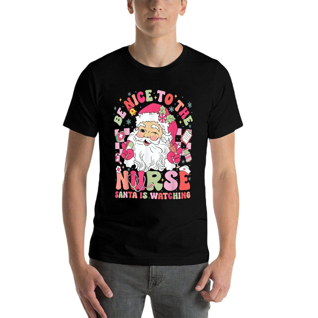 Retro Be Nice to The Nurse Santa Is Watching Christmas Nurse  Relaxed-fit T-Shirt